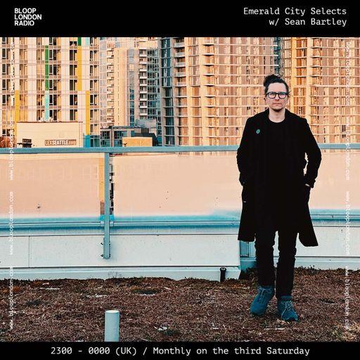 Emerald City Selects w/ Sean Bartley - 15.04.23