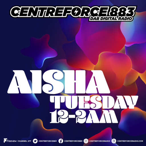 Aisha - 883.centreforce DAB+ Radio - 29 - 10 - 2024 .mp3