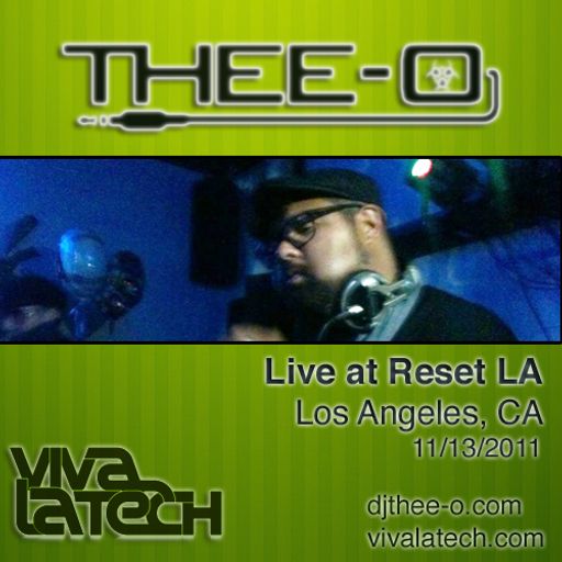 Thee-O - Live at Reset LA (11/13/11)