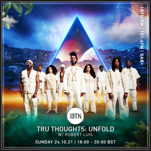 Tru-Thoughts: Unfold with Rob Lois - 24.10.2021
