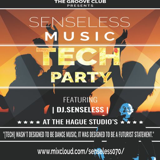 Dj Senseless Presents Tech-Party 2018