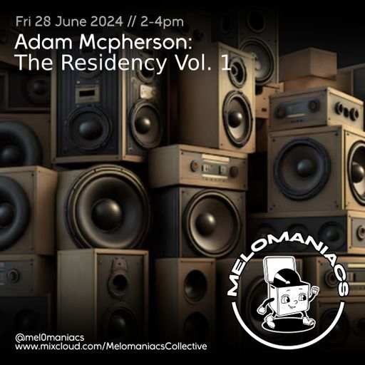 Adam McPherson // The Residency Vol.1 //28//06//24
