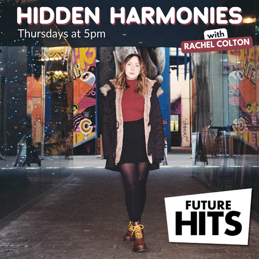 Hidden Harmonies with Rachel Colton 16.05.2024