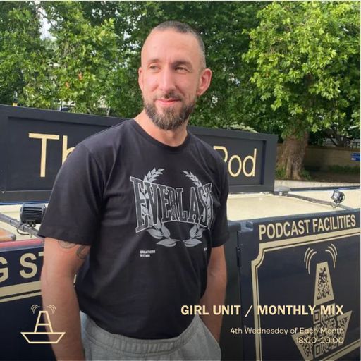 Girl Unit | Monthly Mix | The BoAt Pod | July 2022