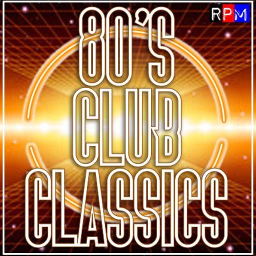 80's CLUB CLASSICS : 02 *SELECT EARLY ACCESS*
