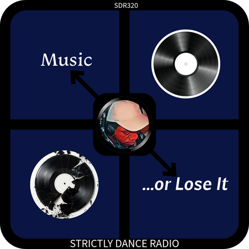 SDR320: Music...or Lose It