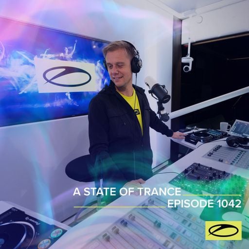 A State of Trance Episode 1042 - Armin van Buuren (ASOT 1042)