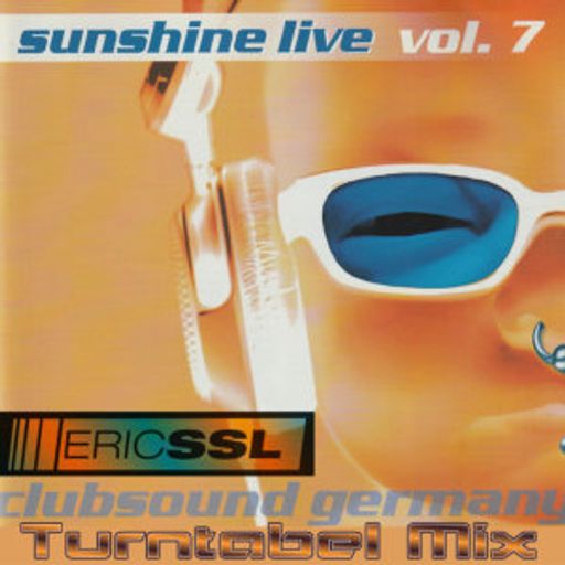 Eric SSL - Turntable Mix Sunshine Live vol. 7