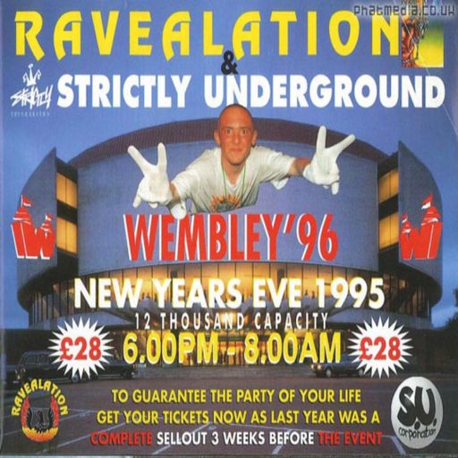 DJ Slipmatt w/ MC Whitelocks - Ravealation & Strictly Underground - Wembley - 31.12.95
