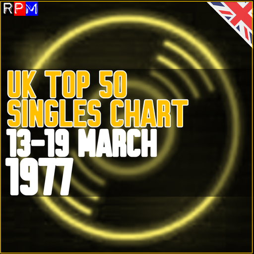 UK TOP 50 : 13-19 MARCH 1977