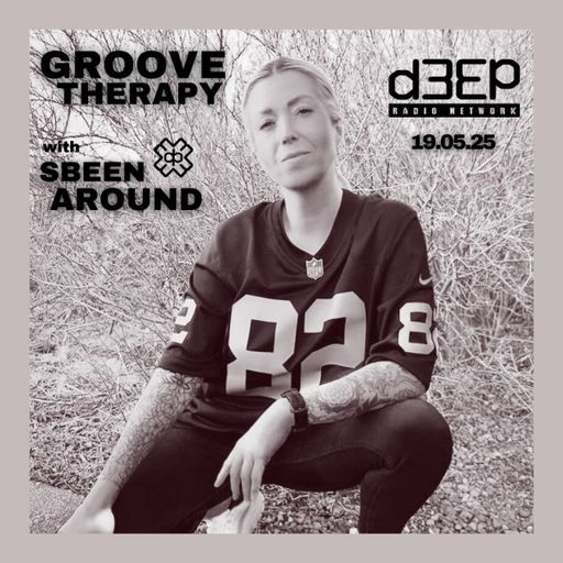 Sbeen Around - Groove Therapy (19/05/25)