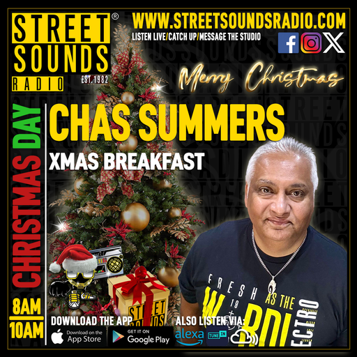 Chas Summers and The Christmas Day Special on Street Sounds Radio 0800-1000 25/12/2025