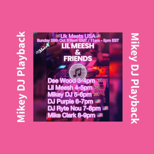 Mikey DJ - Lil Meesh & Friends Live 26.10.25
