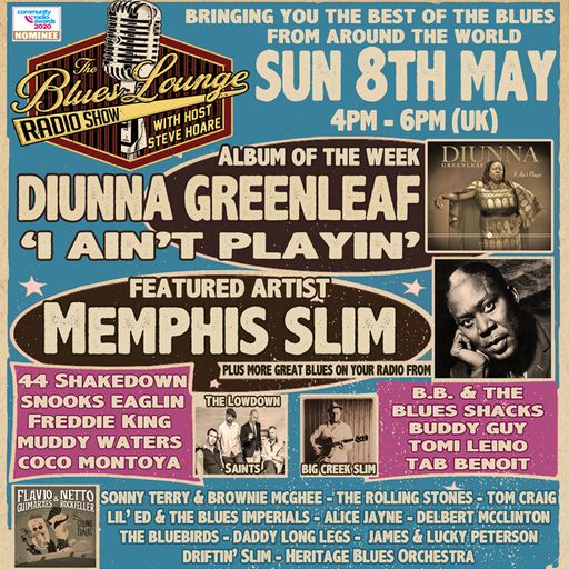 The Blues Lounge May 8th '22 - Album of the Week Diunna Greenleaf plus Memphis Slim Feature