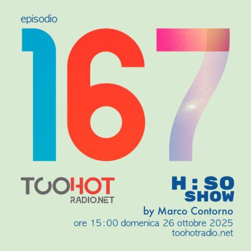 The H:SO Show by Marco Contorno: EPISODE 100 PLUS SIXTYSEVEN