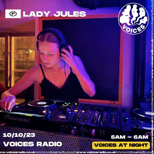 Lady Jules - 10/10/23 - Voices Radio