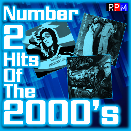 NUMBER 2 HITS OF THE 2000'S : 06 *SELECT EARLY ACCESS*