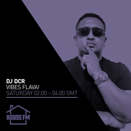 DJ DCR - Vibes Flava 08 FEB 2025