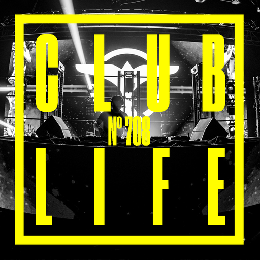 CLUBLIFE by Tiësto Podcast 708