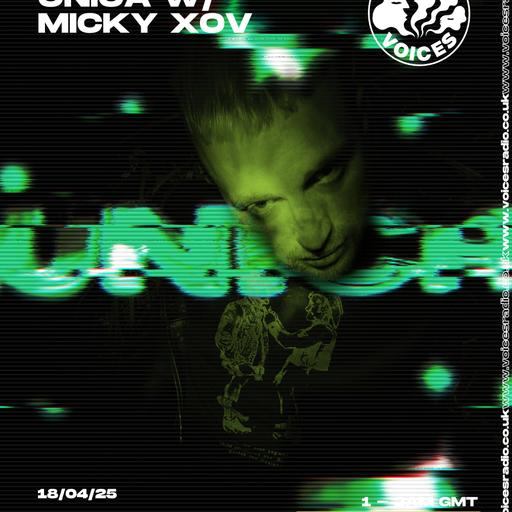 Unica w/ Micky Xov - 18/04/2025