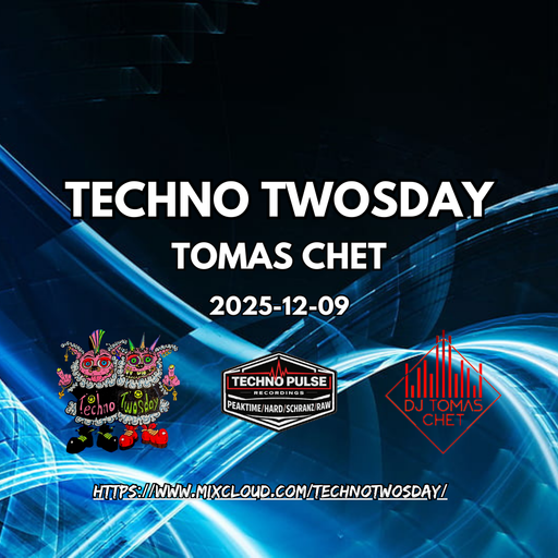 Dj Tomas Chet - Two'sDay Techno #015 2025.12.09