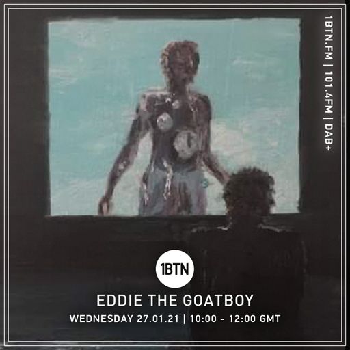 Eddie The Goatboy - 27.01.2021