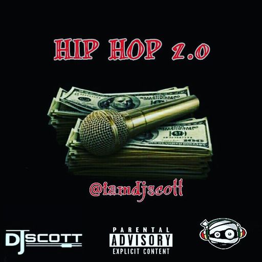 DJ Scott - Hip Hop 2.0 (Hip-Hop Mixtape 2017)