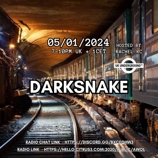 Darksnake Special Techno "UK Underground 3" AWOL Radio 5.1.2024