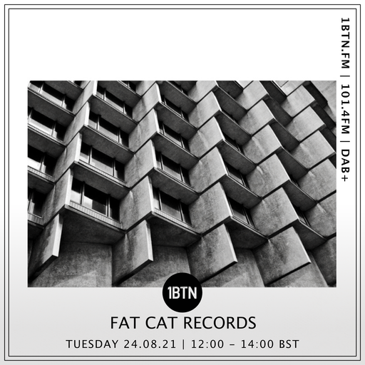 Fat Cat Records - 24.08.2021