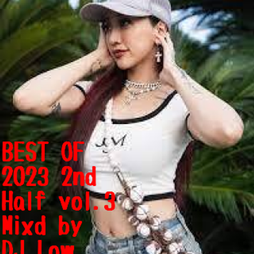 BEST OF 2023 2nd Half vol.3