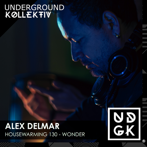 Alex Delmar - Housewarming 130 - Wonder (UDGK: 19/03/2026)