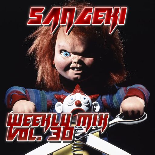 WEEKLY MIX VOL. 30
