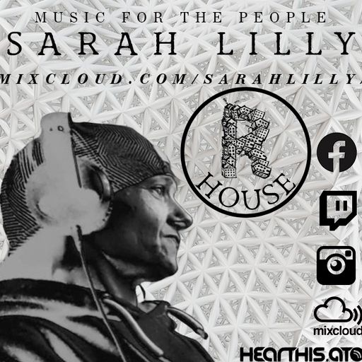 SARAH LILLY - R HOUSE WARMING PARTY - 17TH SEPT 23