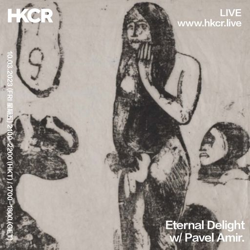 Eternal Delight w/ Pavel Amir. - 10/03/2023