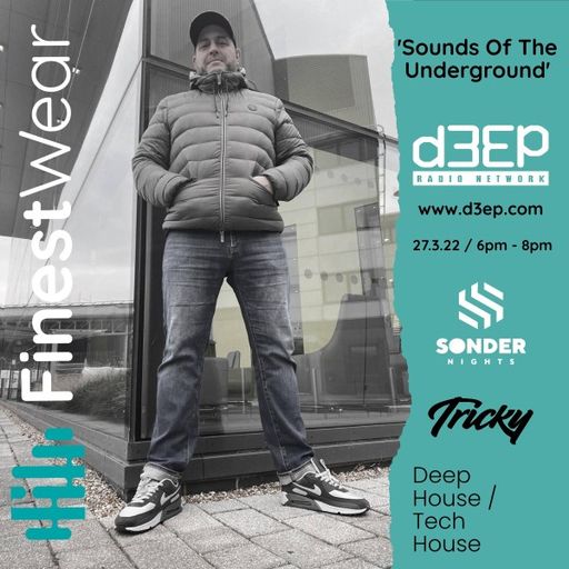 Finest Wear - Sounds Of The Underground (27/03/22)