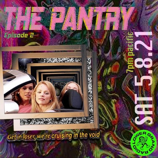 The Pantry Ep. 2