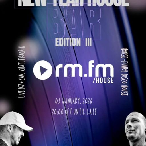 New Year House Bar 3 with Kai DéVote & Birdimusic on RM FM House | 01.01.2026