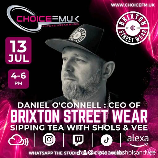 Interview With Daniel O' Connell With Shols & Vee On Choice FM UK 130724