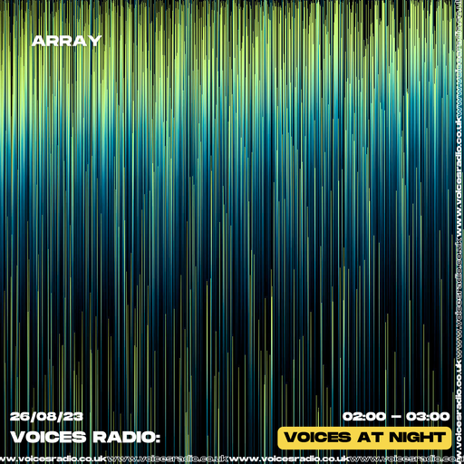 Array - 26.08.23 - Voices Radio