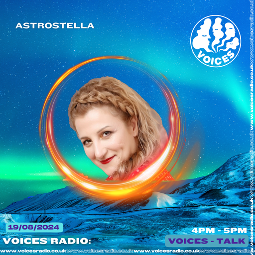 Astrostella w/ Stella Astrologer - 19/08/24 - Voices Radio