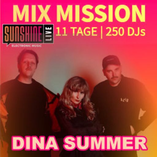 Dina Summer - Sunshine Live Mix Mission 2025