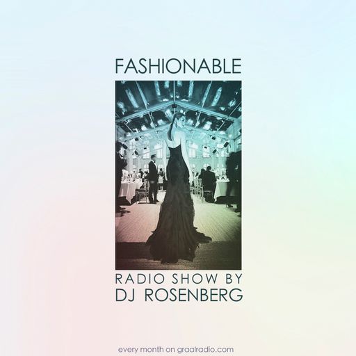 Dj Rosenberg – Fashionable #1