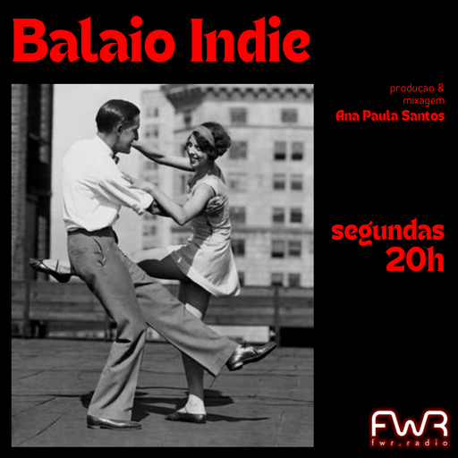 Balaio Indie 107 - 25.12.2023