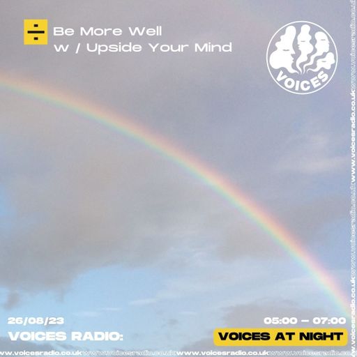 Be More Well - 26.08.23 - Voices Radio