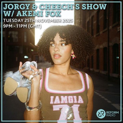 Jorgy & Cheech's Show w/ Akemi Fox  25th November 2025