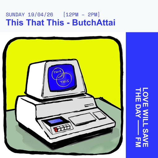2026-04-19 This That This | LWSTD-FM