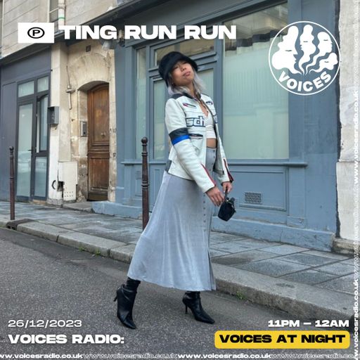 Ting Run Run - 26/12/23 - Voices Radio