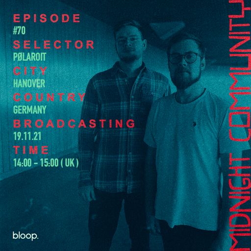 Midnight Community #70 w/ Pølaroit - 19.11.21
