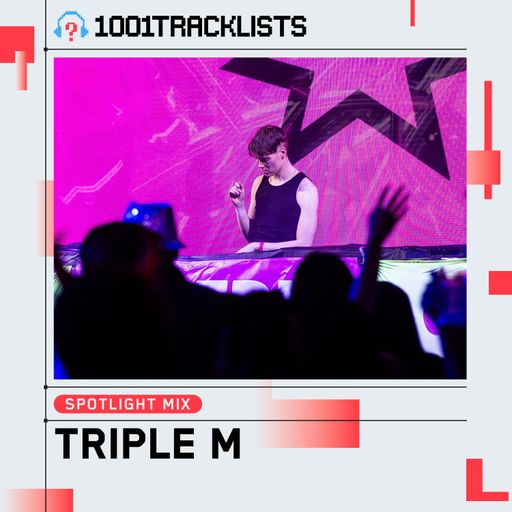 Triple M - 1001Tracklists ‘WHATEVA’ Spotlight Mix