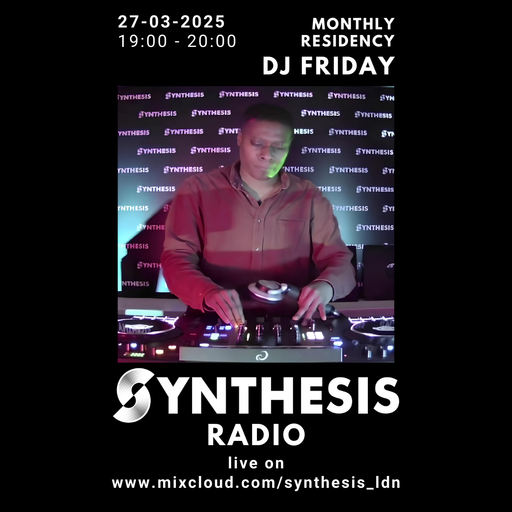 Dj Friday @ Synthesis 27-03